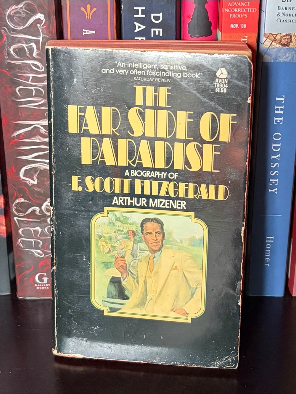 The Far Side of Paradise: A Biography of F. Scott Fitzgerald by Arthur Mizener